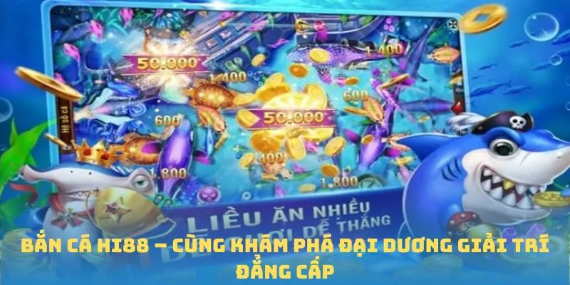 bắn cá hi88