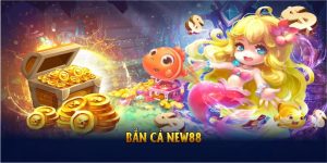 Bắn cá new88