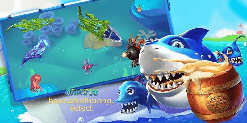 Game bắn cá đổi thưởng