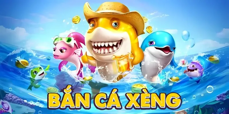 Game bắn cá xèng